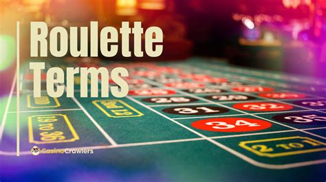 roulette glossar|Roulette Terms and Glossary.